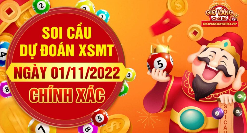 dự đoán XSMT 1/11/2022 - soi cầu miền trung thứ 3